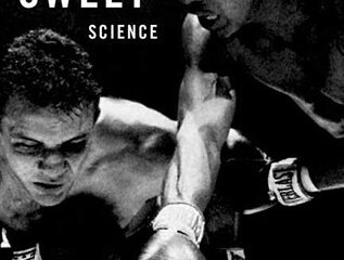 "La Dulce Ciencia": El corazón literario del boxeo.