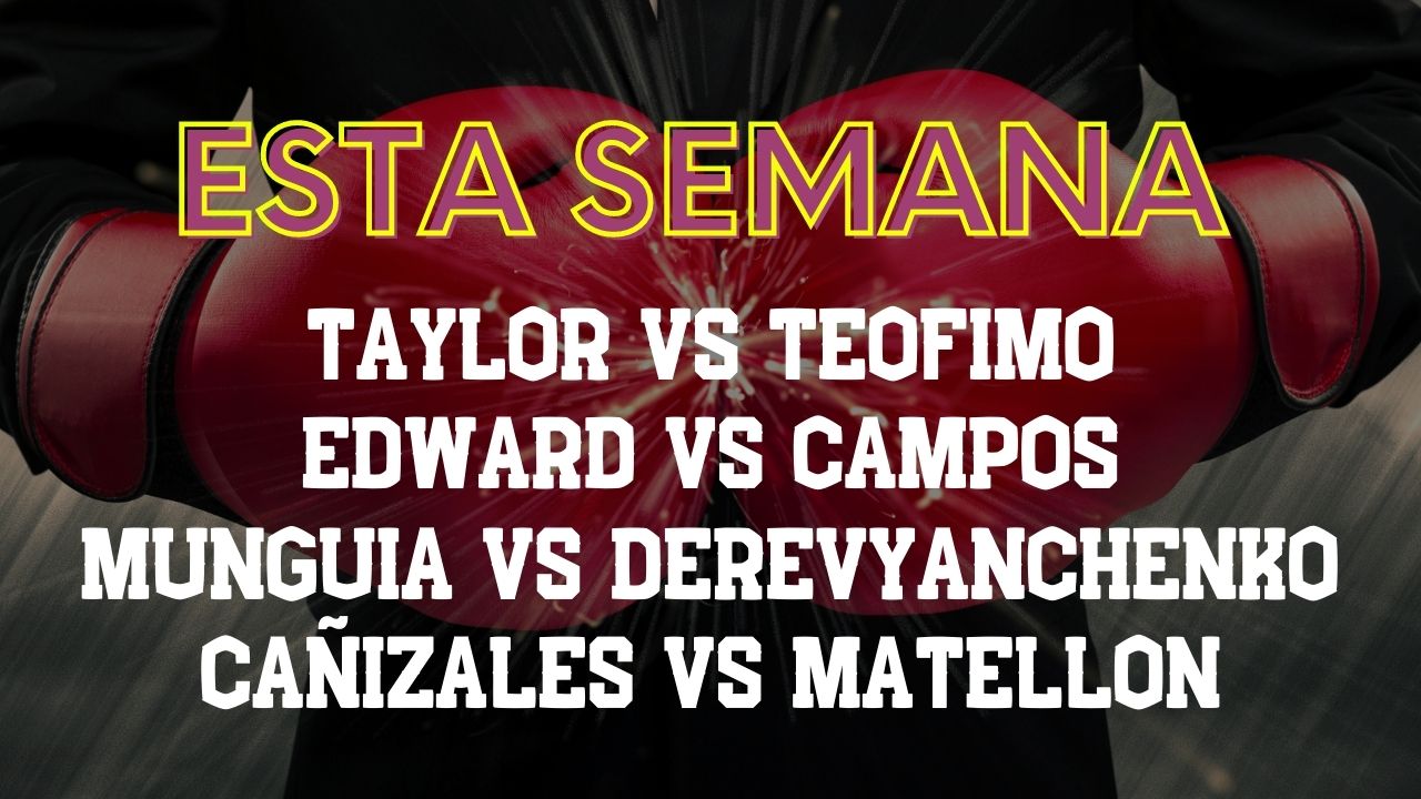 Taylor y Teófimo encabezan el portafolio de esta semana