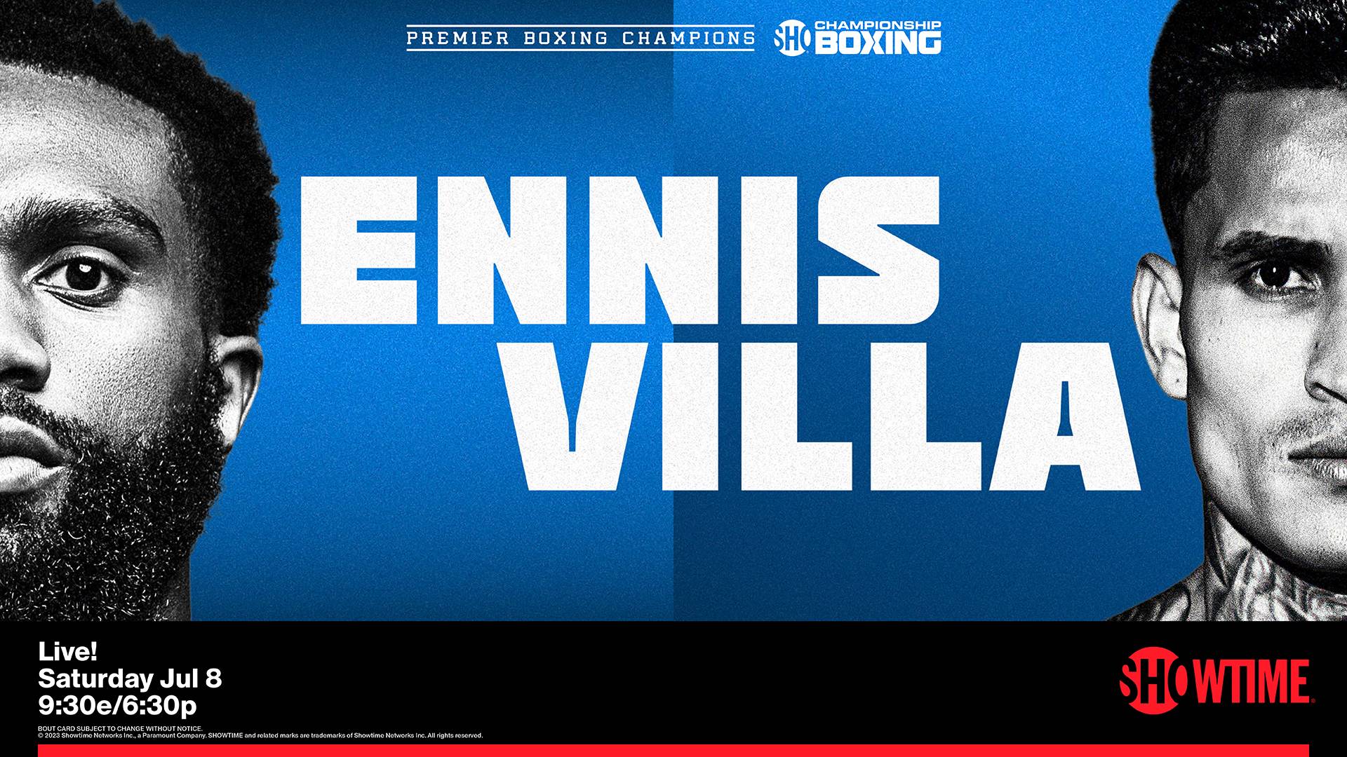 Ennis vs. Villa: Fuego cruzado por Showtime y ESPN