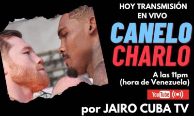 Canelo vs Charlo en vivo por Jairo Cuba TV